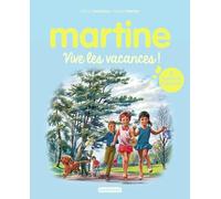 Recueil Martine - Vive les vacances: Nouvelle édition