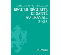 Recueil sécurité et santé au travail 2025
