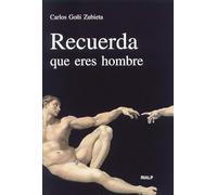 Recuerda Que Eres Hombre