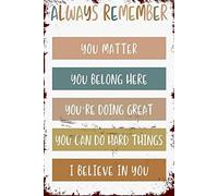 Recuerda que eres importante, perteneces aquí, lo estás haciendo muy bien, puedes hacer cosas difíciles, creo en ti, decoración de pared para restaurante, cafetería, bar, hogar, patio, letrero de meta