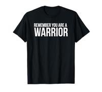 Recuerda que eres un guerrero Camiseta