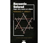 Recuerda Sefard. Magia Vida Y Muerte En La Aljama