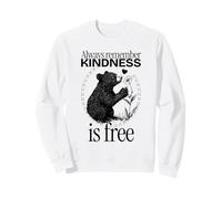 Recuerda Siempre Que la bondad es Gratis (gráfico de un Lindo Oso) Sudadera