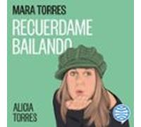 Recuérdame bailando