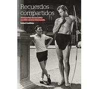 RECUERDOS COMPARTIDOS: MEMORIAS DE UN NIÑO EN LOS AÑOS 50