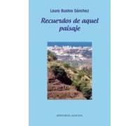 Recuerdos De Aquel Paisaje