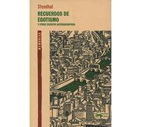 Recuerdos De Egotismo Y Otros Escritos Autobiograficos