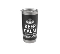 Recuerdos de Fuerteventura / ¡Mantén la calma y ve a Fuerteventura! Vaso térmico de acero inoxidable de doble pared