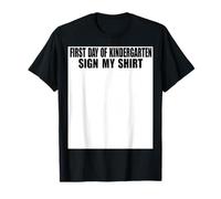 Recuerdos de graduación de First Day of Kindergarten Sign My Shirt Camiseta