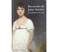 Recuerdos de Jane Austen | James Edward Austen-leigh