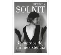 Recuerdos de mi inexistencia (Narrativa)