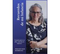 RECUERDOS DE MI INFANCIA: "Cuando quiero ser feliz, recuerdo mi infancia"