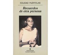 Recuerdos de otra persona: 203 (Narrativas hispánicas)