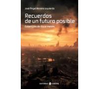 Recuerdos De Un Futuro Posible