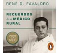 Recuerdos De Un Médico Rural (audiolibro)