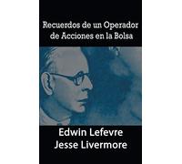 Recuerdos de un Operador de Acciones en la Bolsa