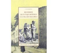 RECUERDOS DE UN VIAJE ARTISTICO A LA ISLA DE MALLORCA (TERRA INCOGNITA)