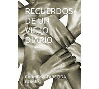 RECUERDOS DE UN VIEJO DIARIO