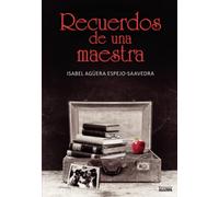 Recuerdos de una maestra