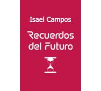 Recuerdos del Futuro
