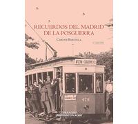 Recuerdos del Madrid de la posguerra (Monografías)