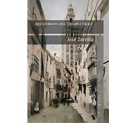 Recuerdos del Tiempo Viejo (Ilustrado): Editorial Alvi Books
