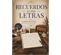 RECUERDOS ENTRE LETRAS: 39 sopas de letras para viajar a los mejores años