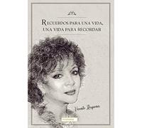 Recuerdos para una vida, una vida para recordar (MIRAHADAS (JÓVENES ADULTOS))