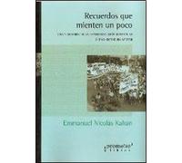 Recuerdos Que Mienten Un Poco