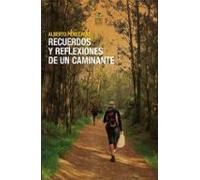 Recuerdos Y Reflexiones De Un Caminante