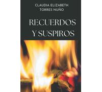 RECUERDOS Y SUSPIROS