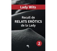 Recull de RELATS ERÒTICS de la Lady (2)