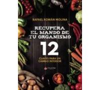 Recupera El Mando De Tu Organismo (ebook)