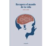 Recupera El Mando De Tu Vida
