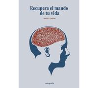 Recupera el mando de tu vida