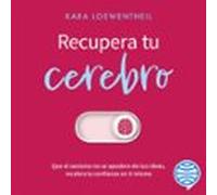 Recupera Tu Cerebro (audiolibro)