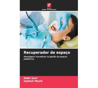Recuperador de espaço: Abordagens inovadoras na gestão de espaços pediátricos