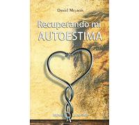 Recuperando Mi Autoestima