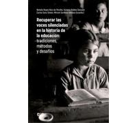 Recuperar las voces silenciadas en la historia de la educación