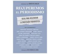 Recuperemos El Periodismo