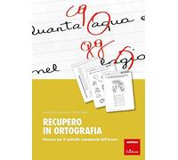 Recupero in ortografia. Percorso per il controllo consapevole dell'errore (I materiali)