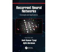 Recurrent Neural Networks: Concepts and Applications