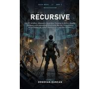 Recursive: An Artificer discovers Recursive Forging to farm a deadly dungeon with automated constructs, but his rising Power Score draws the lethal attention of a top-tier Ranker (Patch Notes)