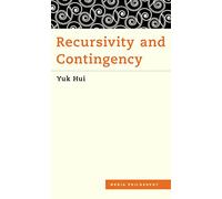 Recursivity and Contingency (Media Philosophy)