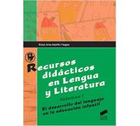 Recursos Didacticos En Lengua Y Literatura (vol.i): El Desarrollo Del