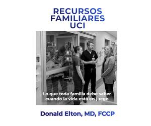Recursos Familiares UCI: Lo que toda familia debe saber cuando una vida está en juego