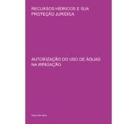Recursos Hídricos E Sua Proteção Jurídica (ebook)
