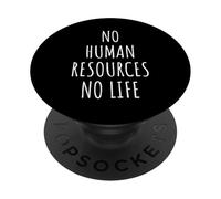 Recursos Humanos Amante de recursos humanos Hombres Mujeres Niños PopSockets PopGrip Adhesivo