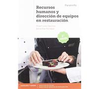 Recursos humanos y dirección de equipos en restauración 2.ª edición (Hostelería y Turismo)