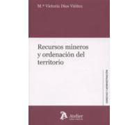 Recursos Mineros Y Ordenación Del Territorio
